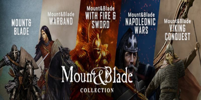 Mount & Blade Full Collection