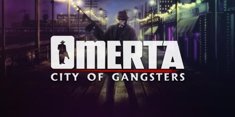 Omerta City of Gangsters