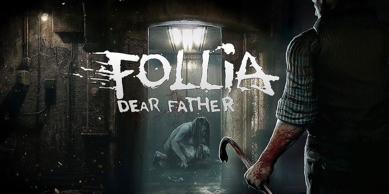 Follia – Dear father