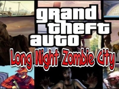 GTA Long Night Zombie City