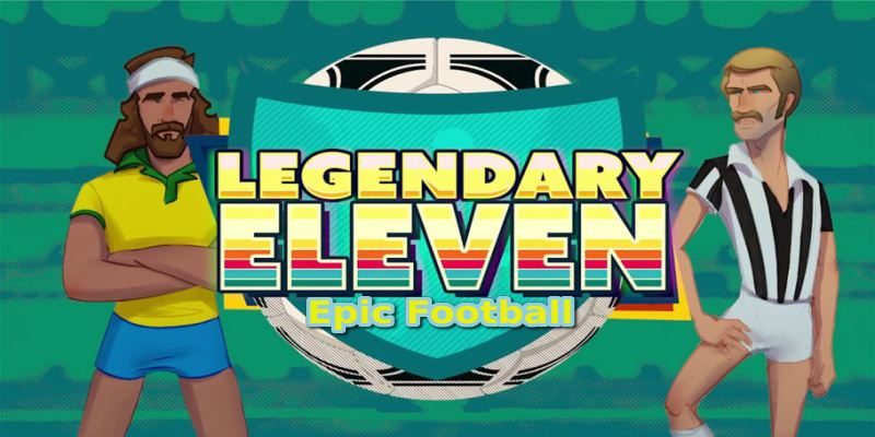 Legendary Eleven: Epic Football