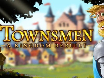 Townsmen A Kingdom Rebuilt